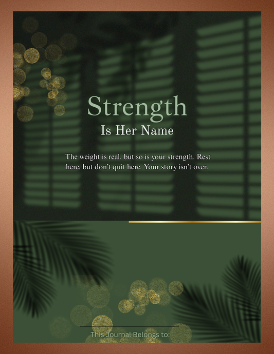 Strength is Her Name