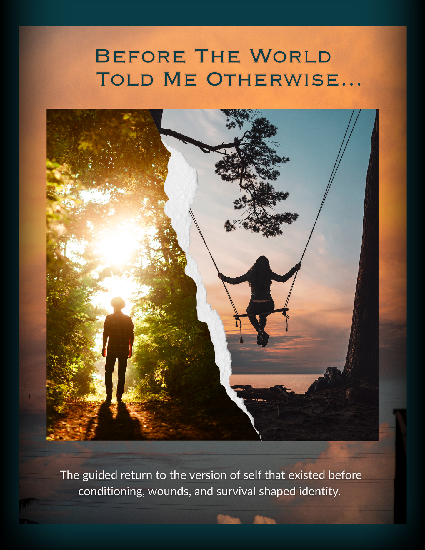 Before The World Told Me Otherwise