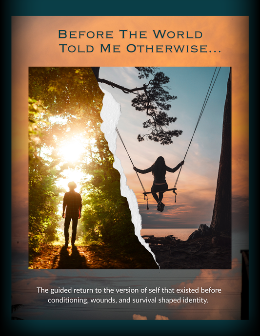 Before The World Told Me Otherwise