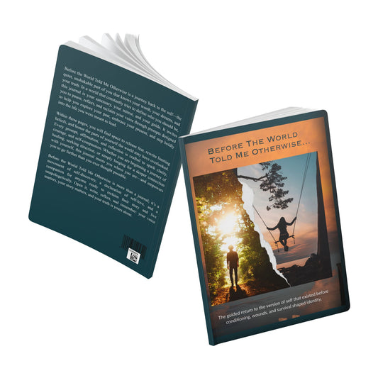 Before The World Told Me Otherwise